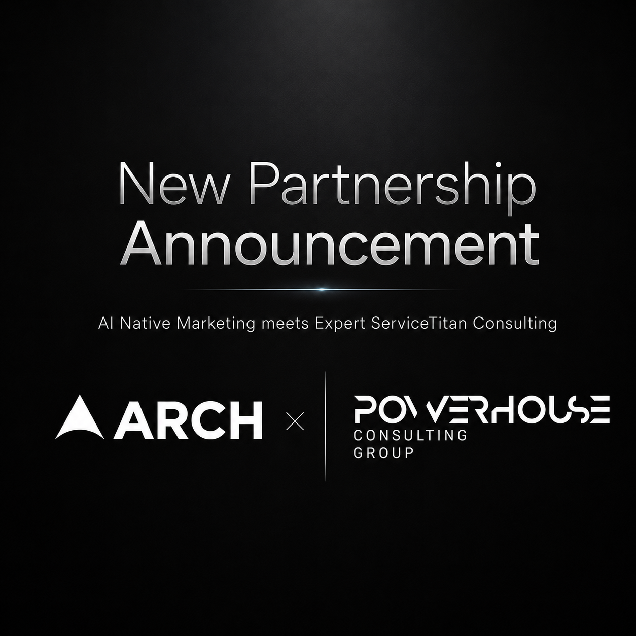 New Partnership Announcement: Arch x Powerhouse Consulting Group